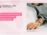 Ręka pacjenta w szpitalnym łóżku z wenflonem. Kiedy nie ma okresu wyczekiwania na prawo do zasiłku chorobowego.