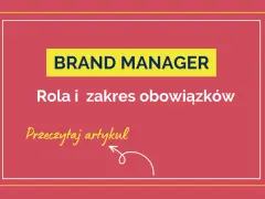 Jakie obowiązki ma marketing manager i co naprawdę robi?