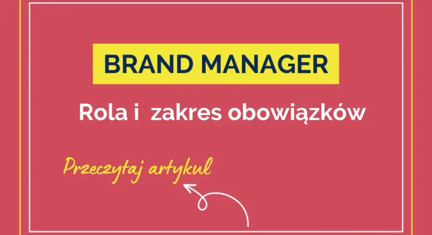 Jakie obowiązki ma marketing manager i co naprawdę robi?
